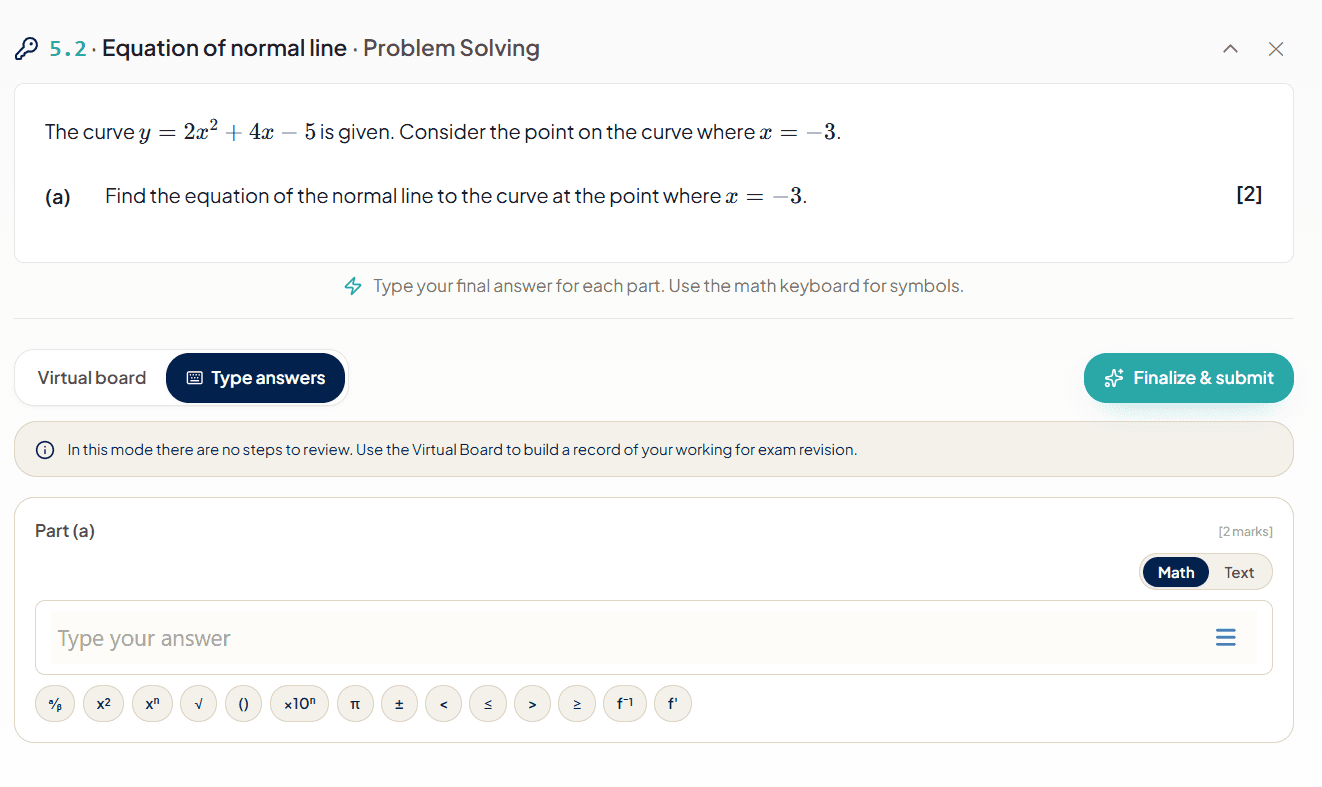 The same exercise in typed mode, which takes final answers only and leaves no working to review.